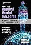 Applied Social Research: A Tool for Social Work and the Human Services