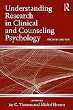 Understanding Research in Clinical and Counseling Psychology