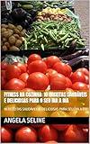 Fitness na Cozinha: 10 Receitas Saudáveis e Deliciosas para o Seu Dia a Dia: 10 RECEITAS SAUDÁVEIS E DELICIOSAS PARA SEU DIA A DIA (Portuguese Edition)