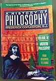 Modern Philosophy: From Descartes to Leibnitz (A History of Philosophy, Vol. 4)