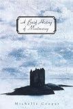 A Brief History of Montmaray (The Montmaray Journals Book 1)
