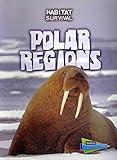 Polar Regions (Habitat Survival)