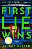 First Lie Wins: Reese's Book Club: A Novel