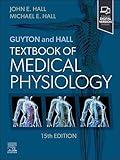 Guyton and Hall Textbook of Medical Physiology - E-Book (Guyton Physiology)
