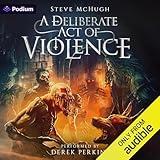 A Deliberate Act of Violence: A Vampire Thriller: The Assembly, Book 2