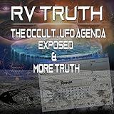 The Occult , Ufo Agenda Exposed & More Truth