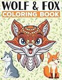 Wolf & Fox: Coloring book for Adults of Mandala Style Designs for Stress Relief, Relaxation and Boost Creativity (Coloring Books: A Fun and Relaxing Way to De-stress for Kids & Adults)