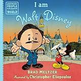 I am Walt Disney (Ordinary People Change the World)