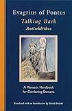 Talking Back: A Monastic Handbook for Combating Demons (Cistercian Studies Series 229)