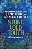 Stone Cold Touch: The Dark Elements
