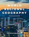 World Regional Geography