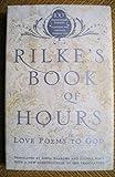 Rilke's Book of Hours: Love Poems to God