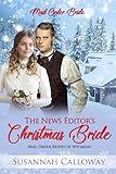 The News Editor's Christmas Bride (Mail Order Brides of Wyoming Book 1)