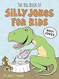 The Big Book of Silly Jokes for Kids