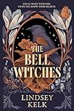 The Bell Witches: Discover the new FANTASY sensation from SUNDAY TIMES BESTSELLER (Savannah Red) (Book 1)