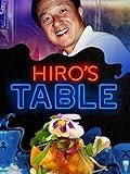 Hiro's Table