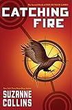 Catching Fire (Hunger Games Trilogy, Book 2)