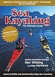 Sea Kayaking: The Ultimate Guide: Essential Strokes, Skills and Safety Techniques for All Paddlers! Learn to Safely and Comfortably Enjoy Sea Kayaking - Heliconia - Beginner-Friendly 4-Part Video