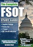 The Complete FSOT Study Guide: Practice Tests and Test Preparation Guide for the Written Exam and Oral Assessment