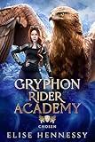 Gryphon Rider Academy 2: Chosen (A Young Adult Fantasy)