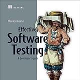 Effective Software Testing: A Developer's Guide