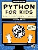 Python for Kids, 2nd Edition: A Playful Introduction to Programming