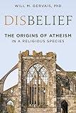 Disbelief: The Origins of Atheism in a Religious Species