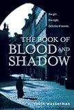The Book of Blood and Shadow