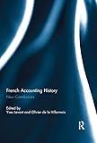 French Accounting History: New Contributions