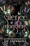 The Silence of Monsters: An enemies to lovers: Billionaire Romance: The Monsters Duet