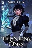 The Hindering Ones (Tsun-Tsun TzimTzum Book 2)