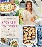Come On Over!: Southern Delicious for Every Day and Every Occasion
