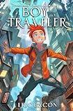 Boy Traveler: Adventure Unlocks Identity (The Millennium Warrior Saga Book 1)
