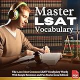 Master LSAT Vocabulary: The 1,200 Most Common LSAT Vocabulary Words with Sample Sentences and Fun Stories [2024 Edition]