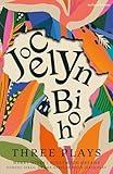 Jocelyn Bioh: Three Plays: Merry Wives; Nollywood Dreams; School Girls, Or, The African Mean Girls Play (Methuen Drama Play Collections)