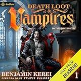 Death, Loot & Vampires: A LitRPG Adventure: The Vampire Vincent, Book 1