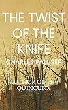 The Twist of the Knife