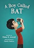 A Boy Called Bat: Heartwarming Story of a Boy and his Pet Skunk