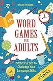 Word Games for Adults: Smart Puzzles to Challenge Your IQ