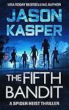 The Fifth Bandit (Spider Heist Thrillers Book 4)