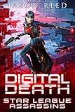 Digital Death (Star League Assassins Book 1)