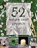 52 Nature Craft Projects