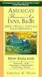 America's Favorite Inns, B&Bs & Small Hotels: New England