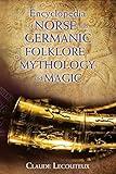 Encyclopedia of Norse and Germanic Folklore, Mythology, and Magic