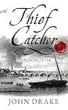 THIEF CATCHER a gripping historical crime thriller
