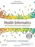 Health Informatics: An Interprofessional Approach