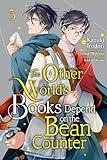 The Other World's Books Depend on the Bean Counter, Vol. 5