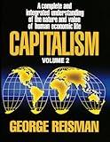 Capitalism: A Treatise on Economics, Vol. 2