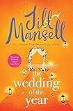 The Wedding of the Year: the heartwarming brand new novel from the No. 1 bestselling author