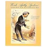 Words Aptly Spoken 2nd Editon: American Literature